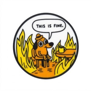 This Is Fine